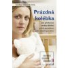 Prázdná kolébka (Ilona Špaňhelová)