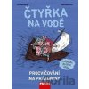 Čtyřka na vodě - Procvičování na prázdniny