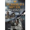 MAKING OF A NAVY SEAL