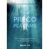 Prečo plávame - Bonnie Tsui