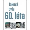 Taková byla 60.léta (Ivan Motýl)
