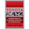 Toyota Kata: Managing People for Improvement, Adaptiveness and Superior Results