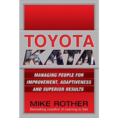 Toyota Kata - Mike Rother