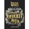 Doctor Who and the Krikkitmen - Douglas Adams, James Goss, BBC Books