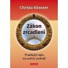 Zákon zrcadlení (Christa Kössner)