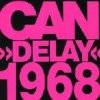 Can - Delay 1968 / Remastered [CD]