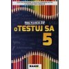 Otestuj sa 5 zo slovenského jazyka a literatúry