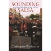 Sounding Salsa - Washburne, Christopher