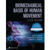Biomechanical Basis of Human Movement (Joseph Hamill,Kathleen Knutzen,Timothy Derrick)(Pevná)