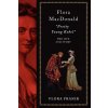Flora Macdonald: Pretty Young Rebel: Her Life and Story