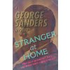 Stranger at Home (George Sanders)(Brožovaná)