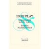 Free Play - Stephen Nachmanovitch, Canongate Canons