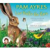 I am Hattie the Hare - Pam Ayres
