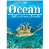 Ocean A Children's Encyclopedia, 2nd Edition