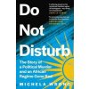 Do Not Disturb - Michela Wrong, Fourth Estate