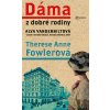 Dáma z dobré rodiny (Anne Therese Fowlerová)