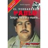 El verdadero Pablo: sangre, traición y muerte