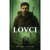Lovci - Miroslav Tomondy