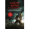 Noční můry z temnot - Alvin Schwartz