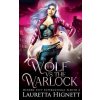 The Wolf Vs The Warlock (Lauretta Hignett)(Brožovaná)