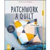Patchwork a quilting - Charlotte Kelschenbach