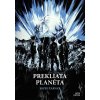 Prekliata planéta (nové vydanie) [Žarnay Jozef]
