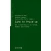 Care in Practice (Annemarie Mol)(Brožovaná)