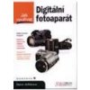 Jak využívat digitální fotoaparát - Johnson Dave