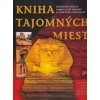 Kniha tajomných miest - Enzo Bernardini