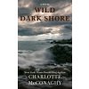 Wild Dark Shore (Pevná)