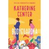 Bodyguardka - Katherine Center
