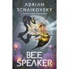 Bee Speaker (Adrian Tchaikovsky)(Pevná)