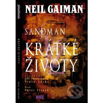 Sandman: Krátké životy - Neil Gaiman, Jill Thompsonová, Vince Locke