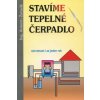 Stavíme tepelné čerpadlo