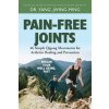 Pain-Free Joints (Jwing-Ming Yang)(Brožovaná)