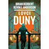 Lovci Duny - Brian Herbert, Kevin J. Anderson