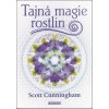 Tajná magie rostlin - Scott Cunningham