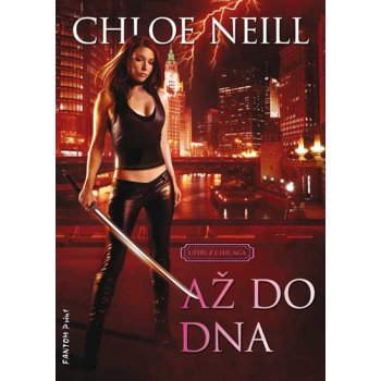 Neill Chloe - Upíři z Chicaga 5 - Až do dna