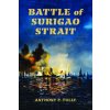 Battle of Surigao Strait (Anthony P Tully)(Brožovaná)