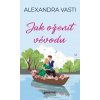Jak oženit vévodu - Alexandra Vasti