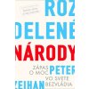 Rozdelené národy - Zeihan Peter