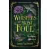 Whispers Most Foul - Emma MacDonald