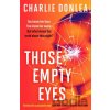 Those Empty Eyes - Charlie Donlea