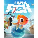 I Am Fish