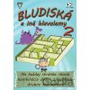 Bludiská a iné hlavolamy 2 - Jela Mlčochová