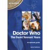 Doctor Who - The David Tennant Years. An Episode Guide (On Screen) (Jamie Hailstone)(Brožovaná)