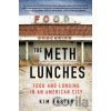 The Meth Lunches - Kim Foster