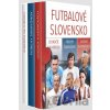 Trilógia Futbalové Slovensko - Mojmír Staško, Daniel Kollár, Peter Šurin