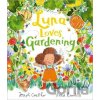 Luna Loves Gardening - Joseph Coelho