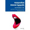 Kompendium klinické logopedie - Diagnostika a terapie poruch komunik